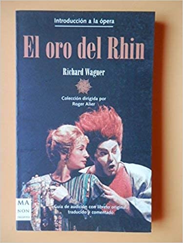 ALIER R. - EL ORO DEL RHIN