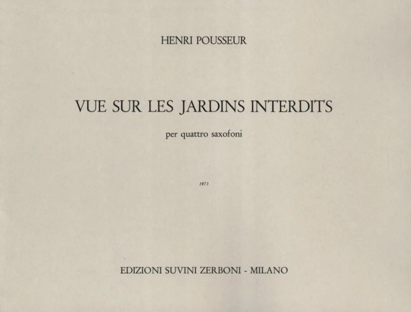 POUSSEUR H. - VUE SUR LE JARDINS INTERDITS