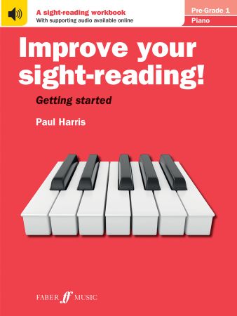 HARRIS P. - IMPROVE YOUR SIGHT READING PRE-GRADE 1