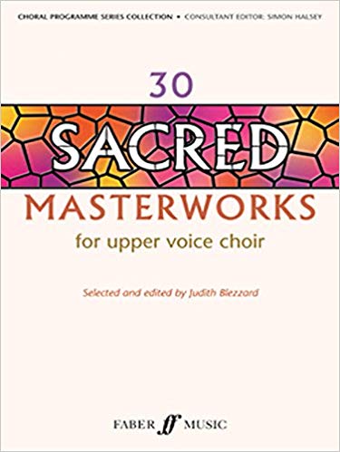 ALBUM - 30 SACRED MASTERWORKS UPPER VOICES