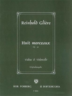 GLIERE R. - PIEZAS OP.39 - VIOLIN Y VIOLONCHELO