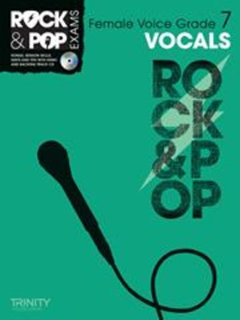 TRINITY COLLEGE - ROCK & POP EXAMS VOCALS FEMALE GRADE 7 +CD