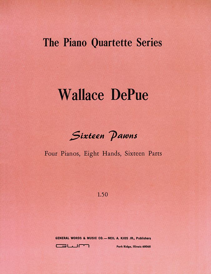 WALLACE DEPUE -SIXTEEN PAWNS