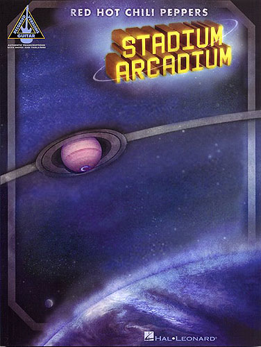RED HOT CHILI PEPPERS - STADIUM ARCADIUM (TABLATURA)