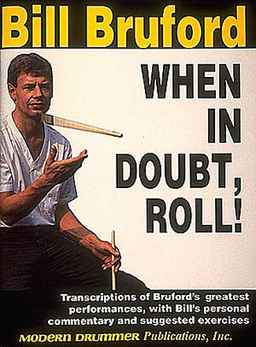 BRUFORD B. - WHEN IN DOUBT ROLL * FUERA DEIMPRESION *