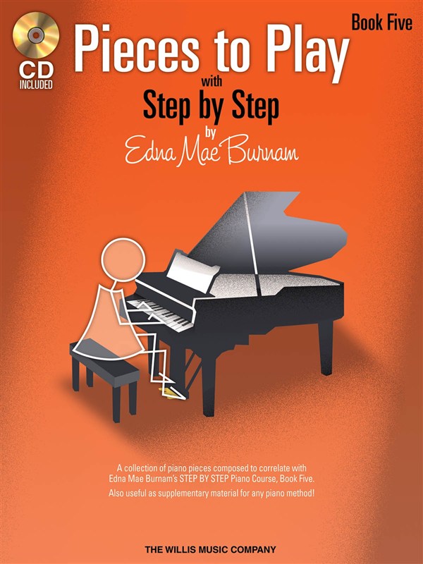 BURNAM E.M. - STEP BY STEP .PIECES TO PLAY  Vº 5+CD (INGLES)