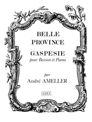 AMELLER A. - BELLA PROVINCIA, GASPESIE -