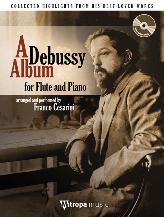 DEBUSSY C. - A DEBUSSY ALBUM FOR FLUTE&PIANO CD