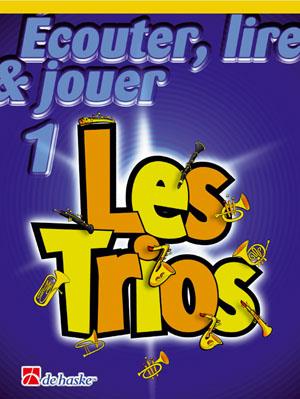 BOERSTOEL/KASTELEIN- ESCUCHAR LEER Y TOCAR V.1 TRIOS FRANCES (TROMPETA)