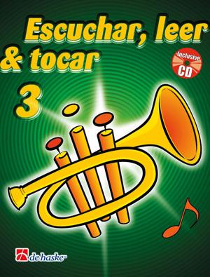 BOERSTOEL/KASTELEIN - ESCUCHAR, LEER Y TOCAR V.3  (+AUDIO DESCARGABLE)   TROMPETA ESPAÑOL