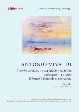 VIVALDI A. - CONCIERTO IL PROTEO O IL MONDO AL ROWERSCIO RV544 / RV572