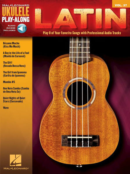 ALBUM - LATIN  UKELELE PLAY ALONG V.37 AUDIO ONLINE