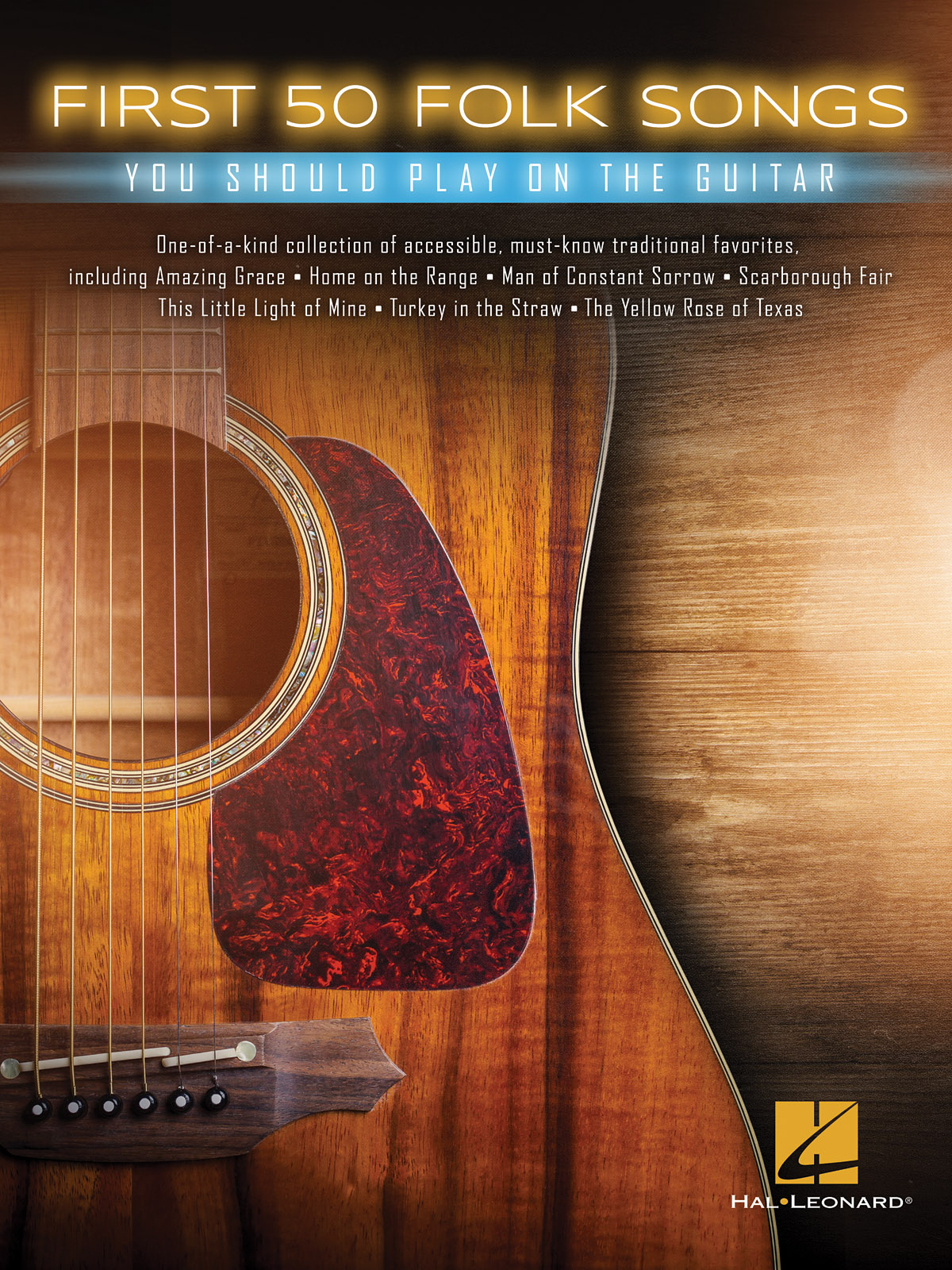 ALBUM - FIRST 50 FOLK SONGS YOU SHOULD PLAY ON GUITAR