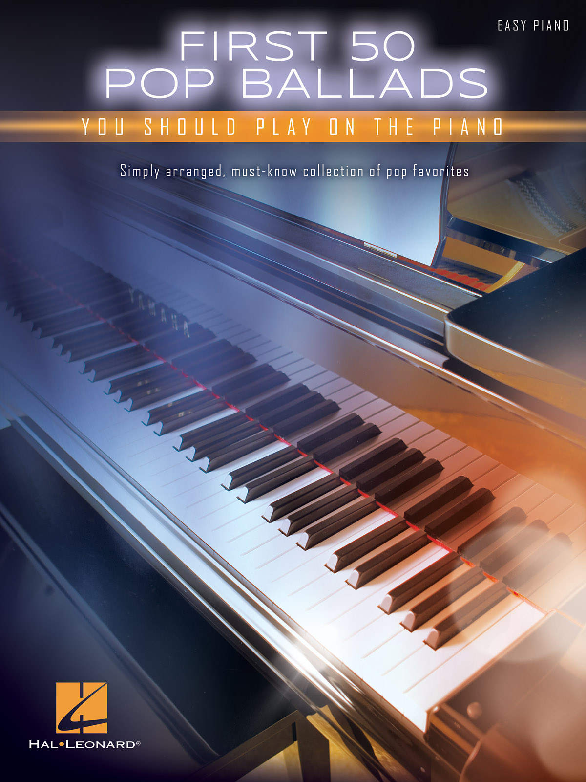 ALBUM - FIRST 50 POP BALLADS YOU SHOULD PLAY ON THE PIANO