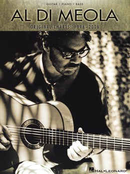 DI MEOLA A. - AL DI MEOLA ORIGINAL CHARTS 1996-2006