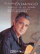 LECUONA E. - PLACIDO DOMINGO SIEMPRE EN MI CORAZON
