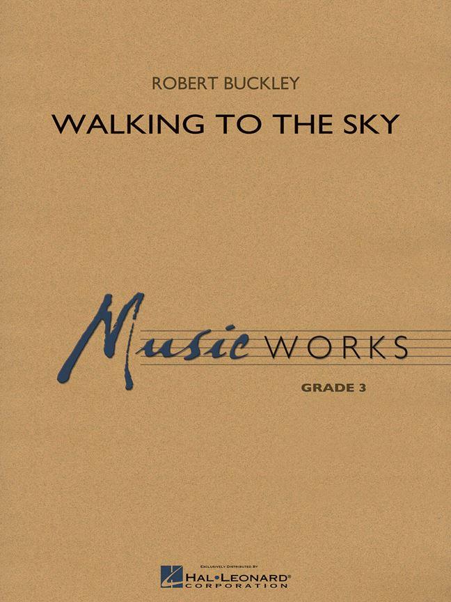 BUCKLEY R. - WALKING TO THE SKY- BANDA