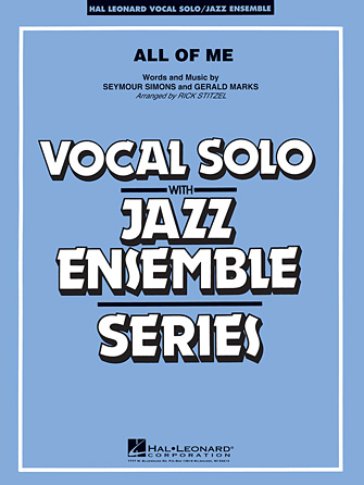 SIMONS/MARKS - ALL OF ME (VOCAL SOLO WITH JAZZ ENSEMBLE SERIES