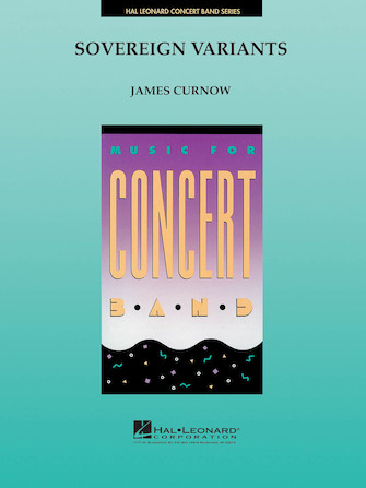 CURNOW J. - SOVEREIGN VARIANTS (BANDA SINFONICA) PARTITURA Y PARTES