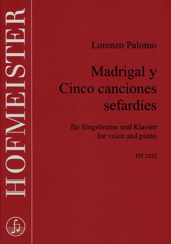 PALOMO L. - MADRIGAL Y CINCO CANCIONES SEFARDIES - VOZ Y PIANO