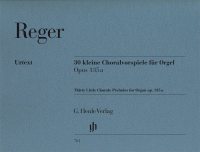 REGER M. - PEQUEÑOS PRELUDIOS CORALES (30) ORGANO OP.135A  URTEXT -