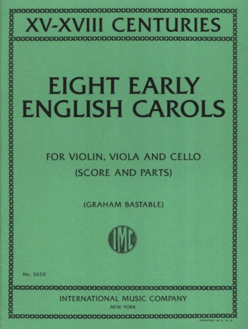 ALBUM. - EIGHT EARLY ENGLISH CAROLS (V/VL/CELLO)