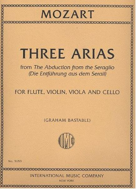 MOZART W.A. - ARIAS (3) DEL RAPTO DEL SERAGLIO (FL,V,VA,CELLO)