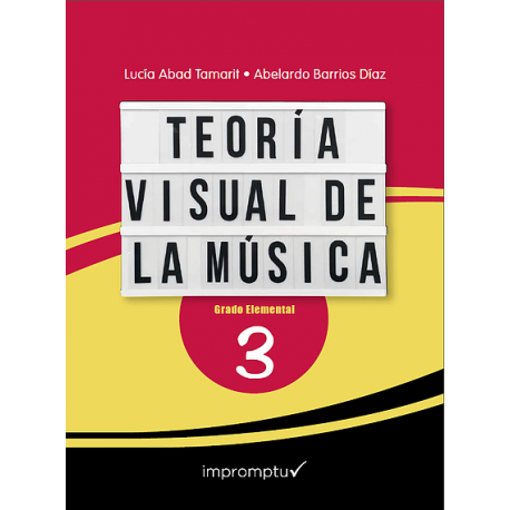 ABAD/BARRIOS - TEORIA VISUAL DE LA MUSICA V.3 ELEMENTAL