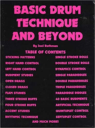 ROTHMAN J. - BASIC DRUM TECHNIQUE AND BEYOND