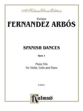 FERNANDEZ ARBOS E. - TRIO SPANISH DANCE OP.1