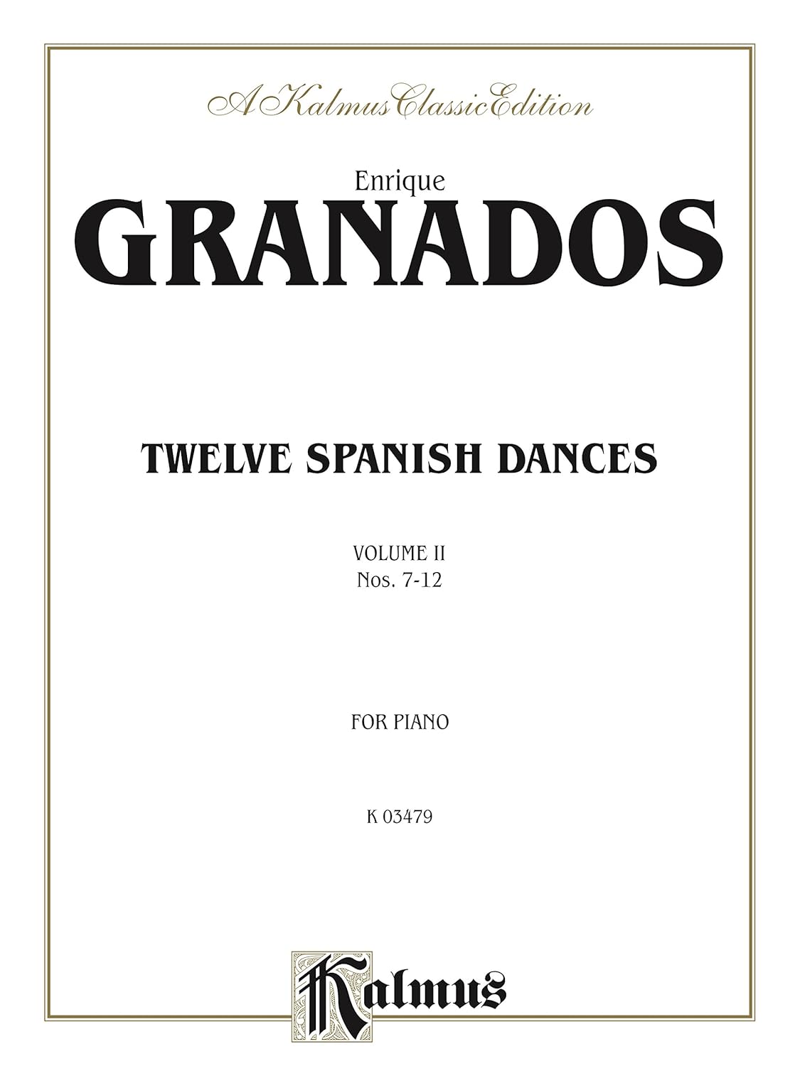 GRANADOS E. - DANZAS ESPAÑOLAS V.2 (7-12) (12)
