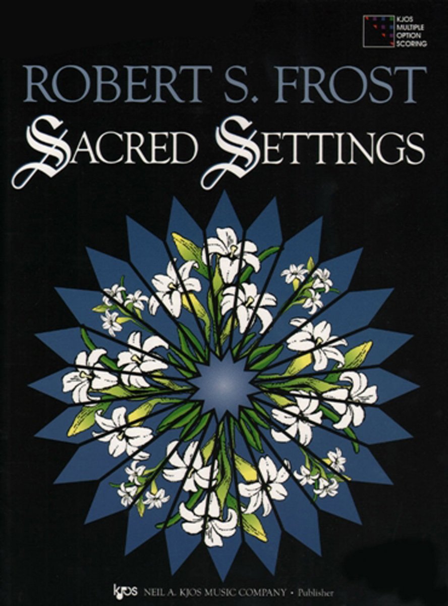 Robert S.Frost - Sacred Settings -Keyboard/Guitar