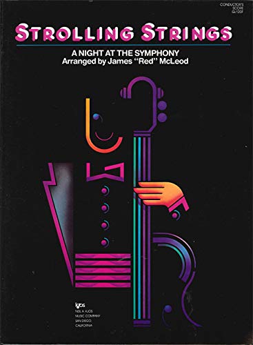 James 'Red' McLeod .- Strolling Strings :A Night At the Symphony (Score)