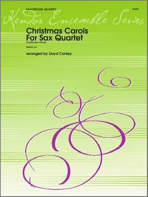CONLEY L. - CHRISTMAS CAROLS SAX QUARTET AATB