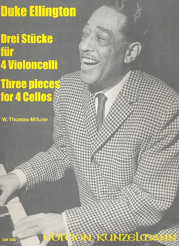 ELLINGTON D./THOMAS-MIFUNE W. - TRES PIEZAS PARA 4 VIOLONCHELO