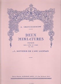 GRETCHANINOFF A. - SOUVENIR DE L-AMI LOINTAIN DE MINITURAS - OP.145 Nº1 (FLAUTA Y PIANO)