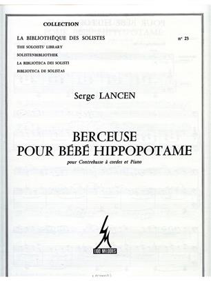 LANCEN S. -BERCEUSE POUR BEBE HIPPOPOTAME .CONTRABAJO