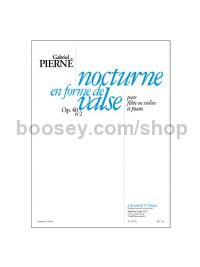 PIERNE G. - NOCTURNO EN FORMA DE VALSE OP.40 Nº 2 (FLP)