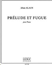 ALAIN J. - PRELUDIO Y FUGA  (PIANO)