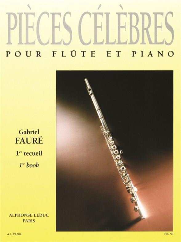 FAURE G. - PIEZAS CELEBRES V.1 -(FLAUTA Y PIANO)