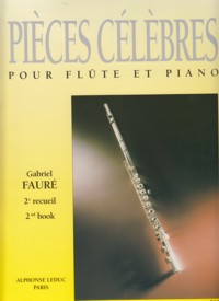 FAURE G. - PIEZAS CELEBRES V.2 (FLAUTA Y PIANO)