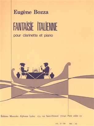 BOZZA E. - FANTASIA ITALIANA - CLARINETE Y PIANO