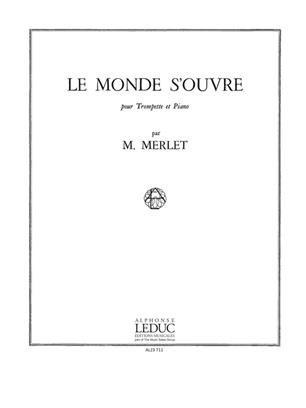 MERLET - MONDE S-OUVRE -