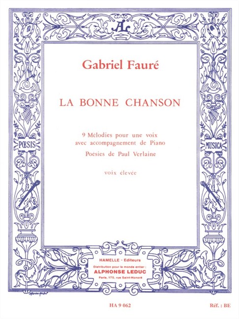 FAURE G. - LA BONNE CHANSON OP.61 (VOCES MEDIAS)