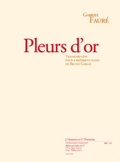 FAURE G. - PLEURS D-OR -