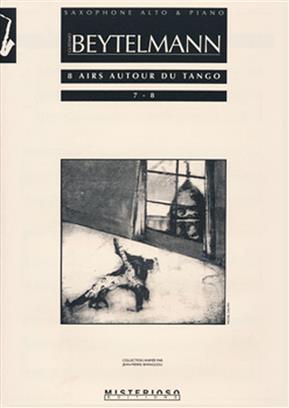 BEYTELMANN G. - AIRS AUTOUR DU TANGO (8) (7-8) SAXO Y P