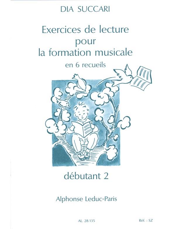 DIA SUCCARI.- Exercices De Lecture Pour La Formation Musicale- VOL 2  Debutant 2