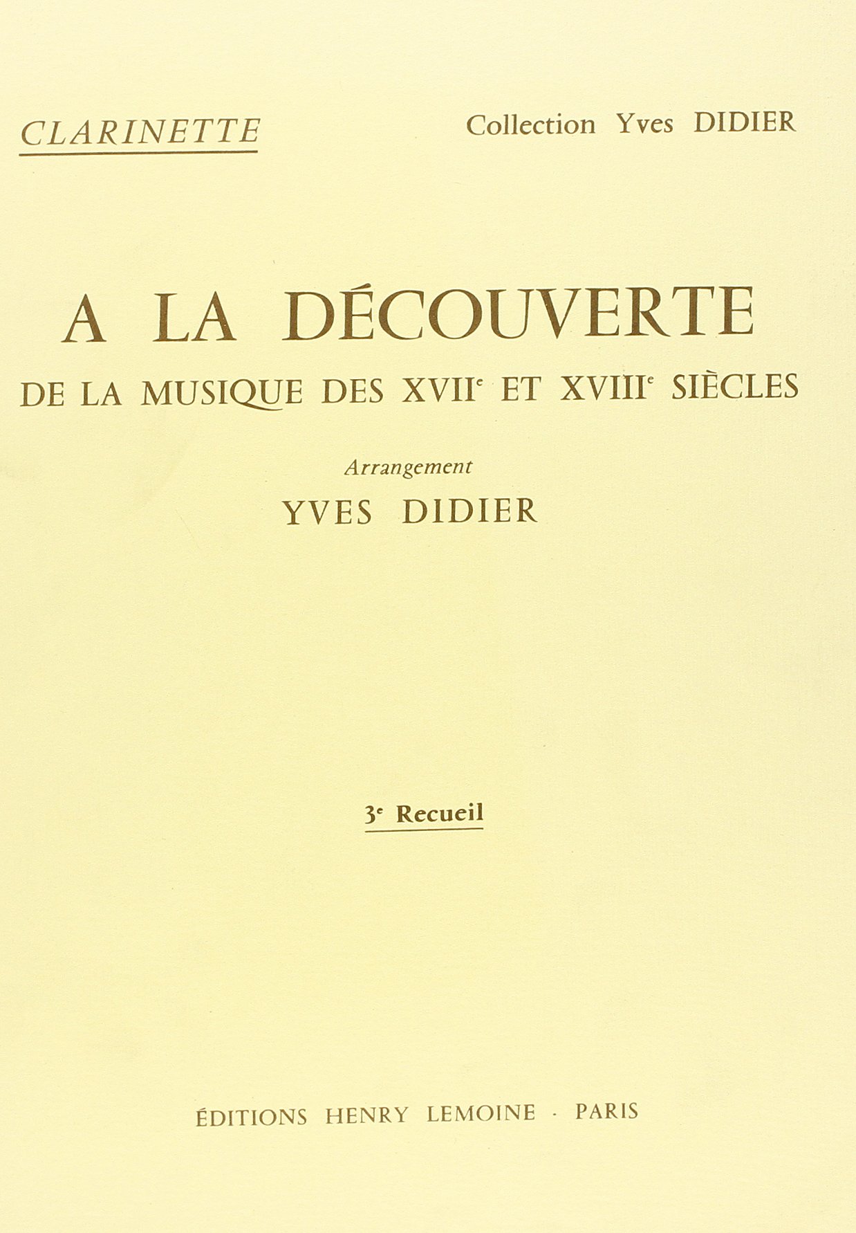 DIDIER Y. - A LA DECOUVERTE DE LA MUSIQUE SIGLOS XVII-SVIII