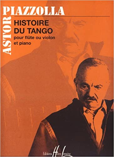 PIAZZOLLA A. - HISTORIA DEL TANGO