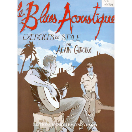 GIROUX A. - LE BLUES ACOUSTIQUE (+CD)